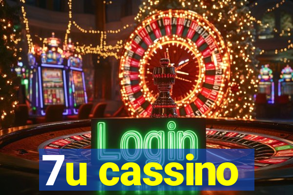 7u cassino